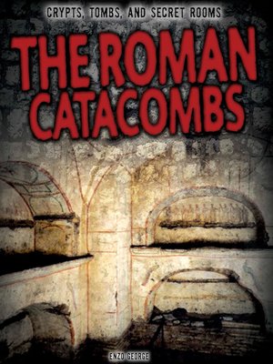 cover image of The Roman Catacombs